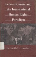 Federal courts and the international human rights paradigm