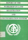 Report of the workshop on land registration and land information systems