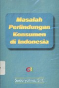 Masalah perlindungan konsumen di Indonesia