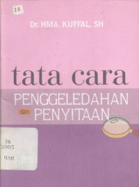 Tata Cara Penggeledahan dan Penyitaan