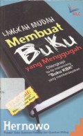 Langkah mudah membuat buku yang menggugah: dilengkapi trik-trik merancang 