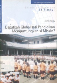 Dapatkah globalisasi pendidikan menguntungkan si Miskin? - (5055)