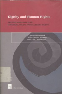 Dignity and human rights: the implementation of economic, social and cultural rights