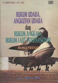 Hukum udara, angkutan udara dan hukum angkasa, hukum laut internasional