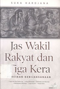 Jas Wakil Rakyat dan Tiga Kera: Percikan Kebijaksanaan
