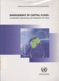 Management Of Capital Flows: Comparative Experiences and Implications for Africa