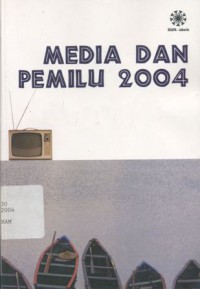 Media dan pemilu 2004