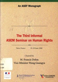 The Third Informal ASEM Seminar on Human Rights: Paris, France, 19-20 June 2000