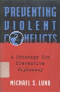 Preventing violent conflicts: a strategy for preventive diplomacy