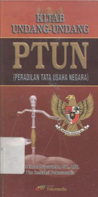 Kitab undang-undang PTUN (Peradilan Tata Usaha Negara)
