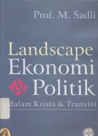 Landscape ekonomi politik dalam krisis dan transisi