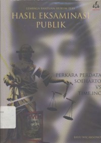 Hasil Eksaminasi Publik: Perkara Perdata Soeharto VS TIME, INC. - (5629)