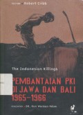 Pembantaian PKI di Jawa dan Bali 1965-1966: the Indonesian killings