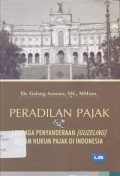 Peradilan Pajak dan Lembaga Penyanderaan dalam Hukum Pajak di Indonesia -(5888)