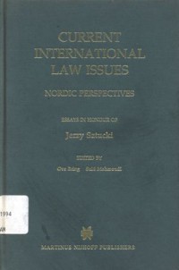 Current international law issues: Nordic perspectives; essays in honor of Jerzy Sztucki