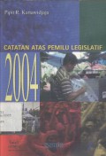 Catatan Atas Pemilu Legislatif 2004