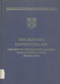 The Refugee Convention, 1951: the travaux preparatoires analysed, with a commentary by the late Dr. Paul Weis