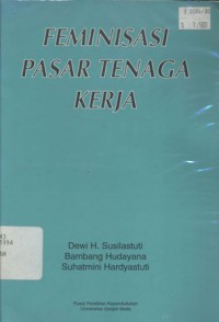 Feminisasi pasar tenaga kerja: kasus industri kulit di Manding, Yogyakarta