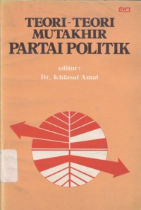 Teori-teori mutakhir partai politik