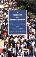 A Theology Of Reconstruction: Nation-building and human rights