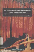 The economics of rural organization; theory, practice and policy