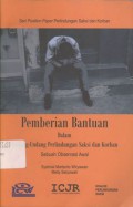 Pemberian Bantuan dalam Undang-Undang Perlindungan Saksi dan Korban : Sebuah Observasi Awal