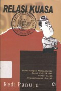 Relasi Kuasa Negara Media Massa dan Publik: Pertarungan Memenangkan Opini Publik dan Peran dalam Transformasi Sosiall