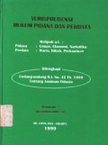 Yurisprudensi hukum pidana dan perdata meliputi a.l.: Pidana: umum, ekonomi, narkotika; perdata: waris, hibah, perkawinan, dilengkapi Undang-undang RI no.42 Th.1999 tentang jaminan fidusia