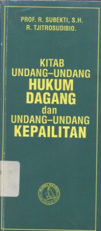 Kitab Undang-undang Hukum Dagang dan Undang-undang Kepailitan