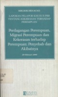 Laporan Pelapor Khusus PBB tentang kekerasan terhadap perempuan, perdagangan perempuan, migrasi perempuan dan kekerasan terhadap perempuan: penyebab dan akibatnya