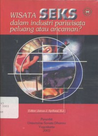 Wisata SEKS Dalam Industri Pariwisata : Peluang Atau Ancaman? - (5931)