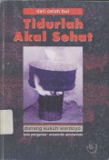 Dari celah bui: tidurlah akal sehat