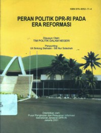 Peran politik DPR-RI pada era reformasi