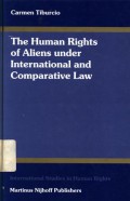 The Human rights of aliens under international and comparative law