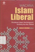 Wacana Islam Liberal: Pemikiran Islam Kontemporer tentang Isu-Isu Global