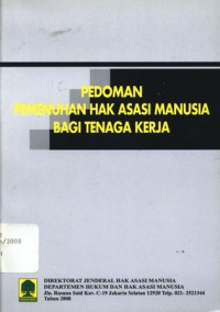 Pedoman Pemenuhan Hak Asasi manusia Bagi Tenaga Kerja