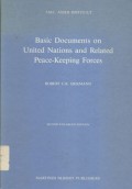 Basic documents on United nations and related peace-keeping forces: with an appendix on UN military observer missions