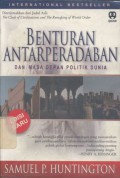 Benturan antar peradaban dan masa depan politik dunia