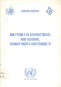 The family in international and regional human rights instruments