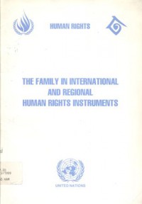 The family in international and regional human rights instruments