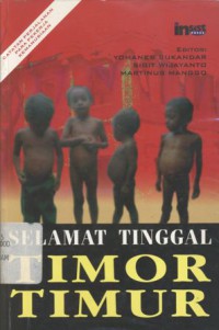 Selamat tinggal Timor-Timur: catatan perjalanan para pekerja kemanusiaan