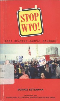 Stop WTO! dari Seattle sampai Bangkok