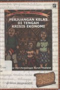 Perjuangan Kelas di Tengah Krisis Ekonomi: Belajar dari Perjuangan Buruh Thailand