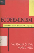 Ecofeminism: perspektif gerakan perempuan dan lingkungan