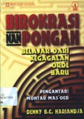 Birokrasi nan pongah: belajar dari kegagalan Orde Baru