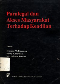 Paralegal dan akses masyarakat terhadap keadilan