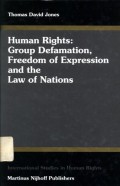 Human Rights: Group Defamation, Freedom of Expression and the Law of Nations