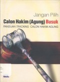 Jangan pilih calon hakim (agung) busuk - (5414)