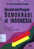 Masalah dan prospek demokrasi di Indonesia