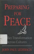 Preparing for peace: conflicts transformation across cultures